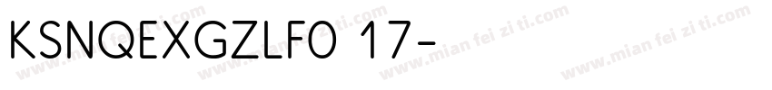 KSNQEXGZLF0 17字体转换